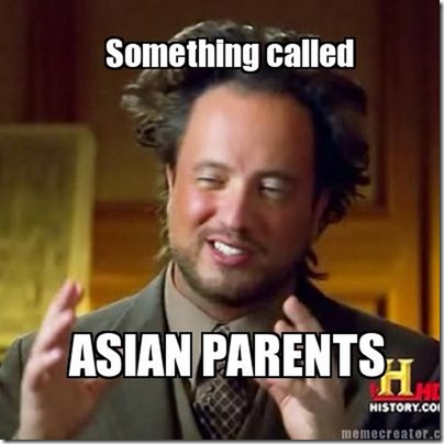 Signs you have Overprotective Chinese Parents told mostly by the High Expectations Asian Father meme (13)