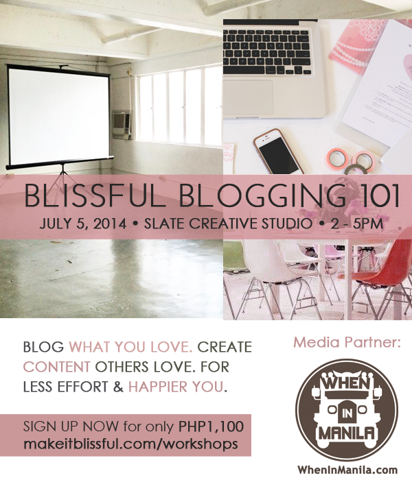 Blissful Blogging 101 - JULY 5