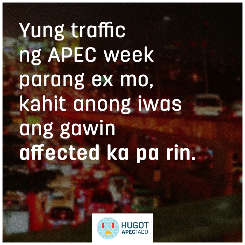 #HugotAPECtado: 6 Funny Hugot Lines About Traffic Caused by APEC