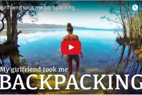 This Travel Video "My Girlfriend Took Me Backpacking" is the Ultimate #RelationshipGoals