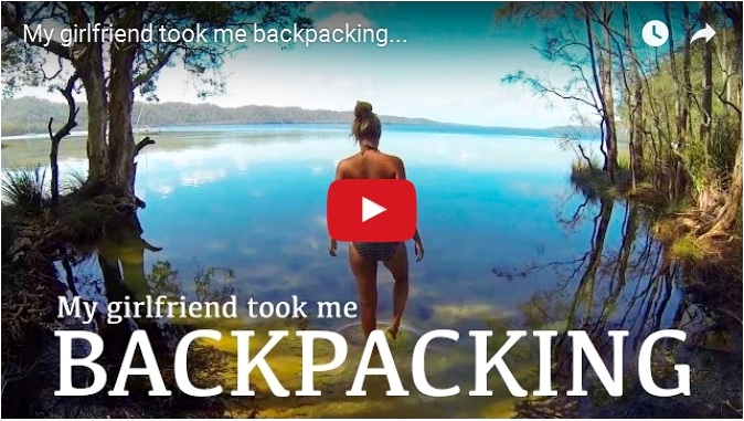 This Travel Video "My Girlfriend Took Me Backpacking" is the Ultimate #RelationshipGoals