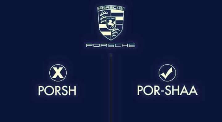 Mispronounced Brand Names Porsche