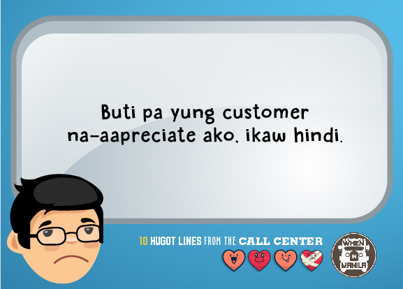 10 #Hugot Lines Most Call Center Agents Could Relate To 8 Call Center Hugot Line