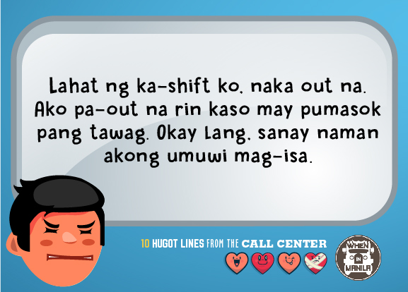 10 #Hugot Lines Most Call Center Agents Could Relate To 11 Call center hugot