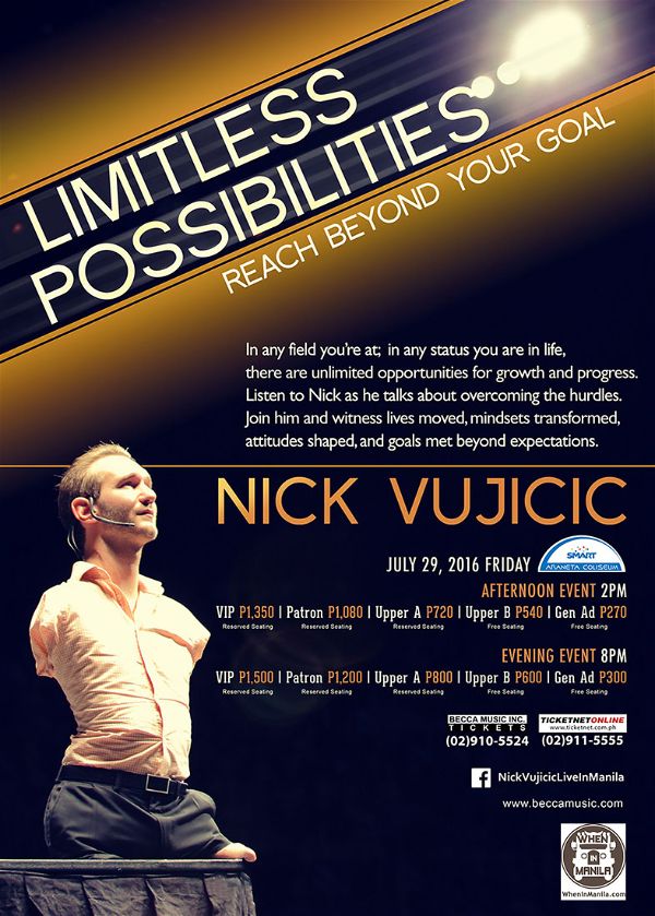 Nick Vujicic Live in Manila: Limitless Possibilities! On July 29 @ Smart Araneta Coliseum