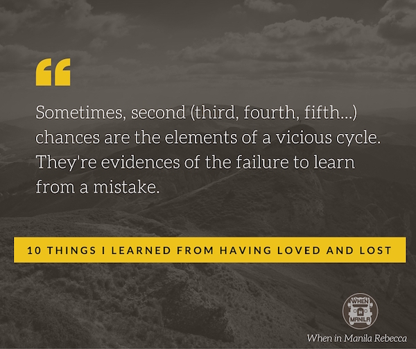 10 Things I Learned from Having Loved and Lost: A Love Letter for a Heartbroken Friend 5 hugot lines move on heartbreak7