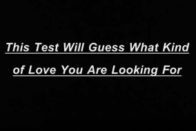Kokology VIDEO: This Test Will Guess What Kind of Love You Are Looking For