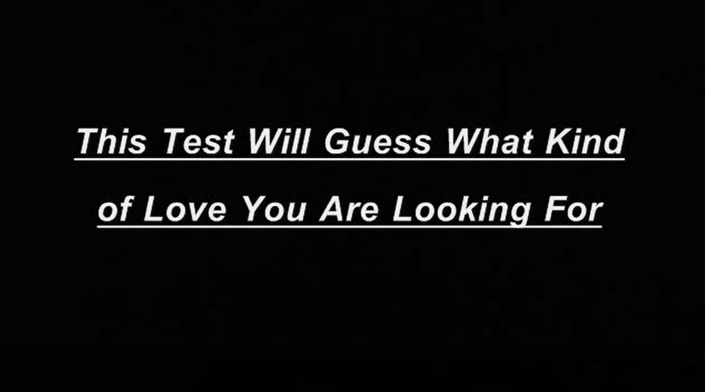 Kokology VIDEO: This Test Will Guess What Kind of Love You Are Looking For