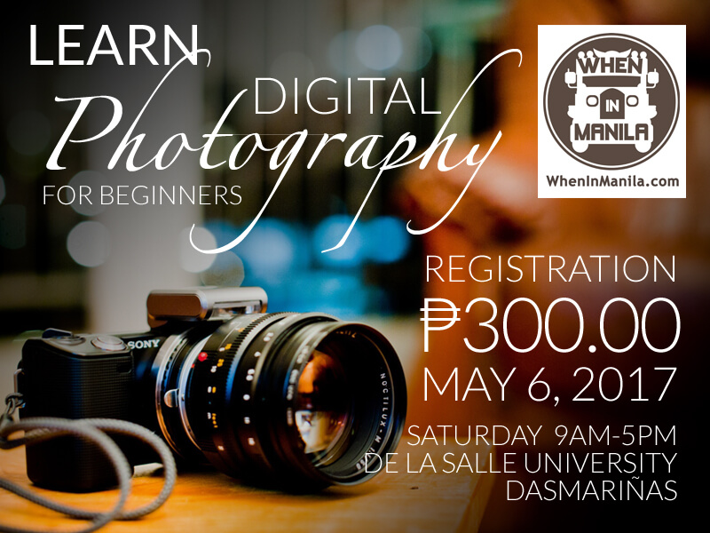 digital_photography_seminar_workshop_when_in_manila_800x600px_May62017