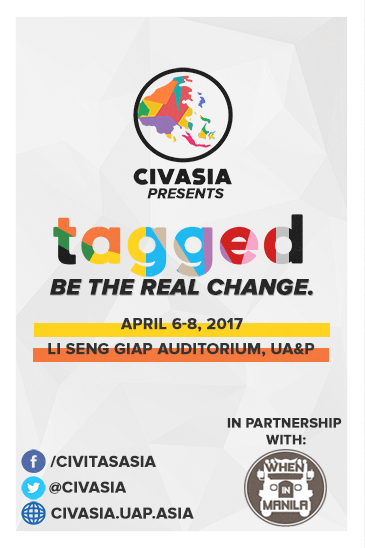 UA&P’s CivAsia 2017 presents: “TAGGED” 1 wheninmanilaposter
