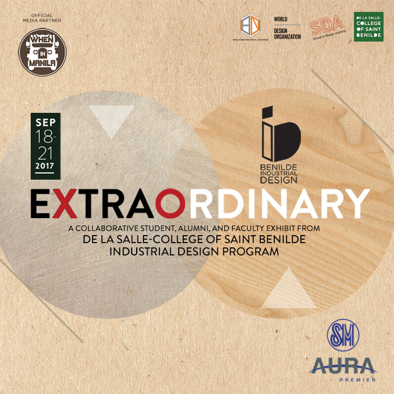 Benilde Industrial Design does the EXTRAORDINARY When In Manila
