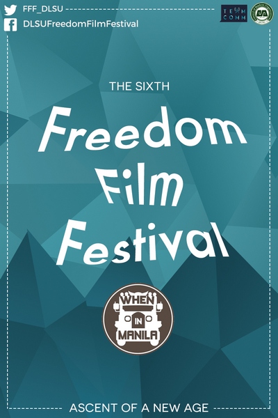 Event Poster The Sixth Freedom Film Festival DLSU TEAMCOMM