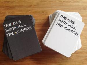 Friends Cards Against Humanity 1