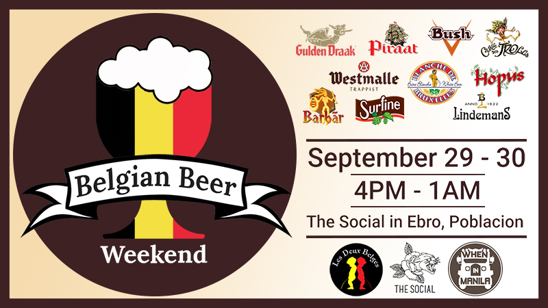 1 Belgian Beer Weekend when in manila