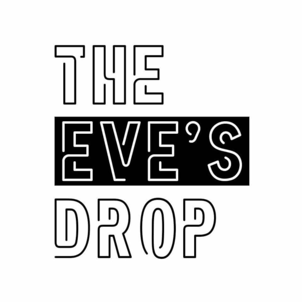 10 The Eves Drop