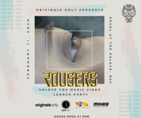 ROUSERS UNLOVE YOU Music Video Release Party