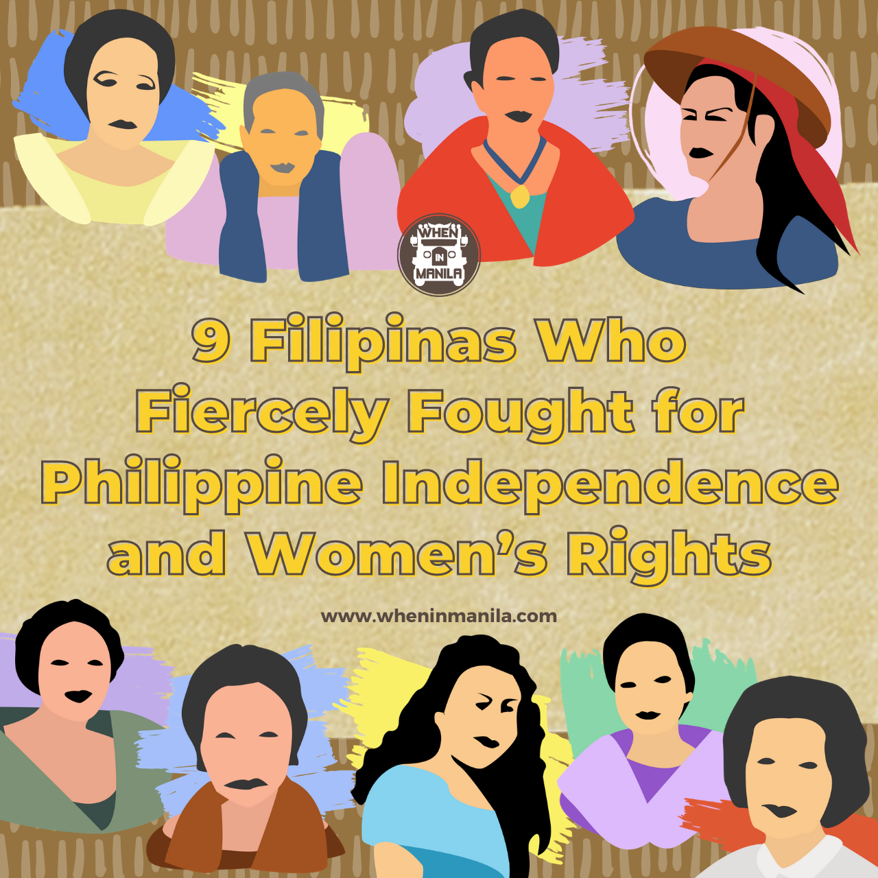 9 Filipinas Who Fiercely Fought for Philippine Independence and Womens Rights