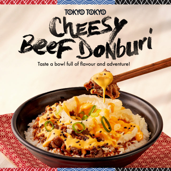 Tokyo Tokyo’s Cheesy Beef Donburi is Back 1 Cheesy Beef Donburi Social KV e1653364944214