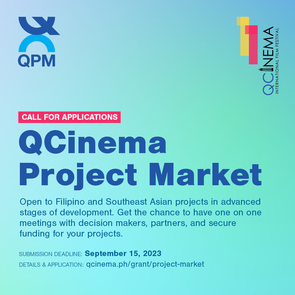 QCinema Launches Project Market, Invites Filipino and Southeast Asian ...