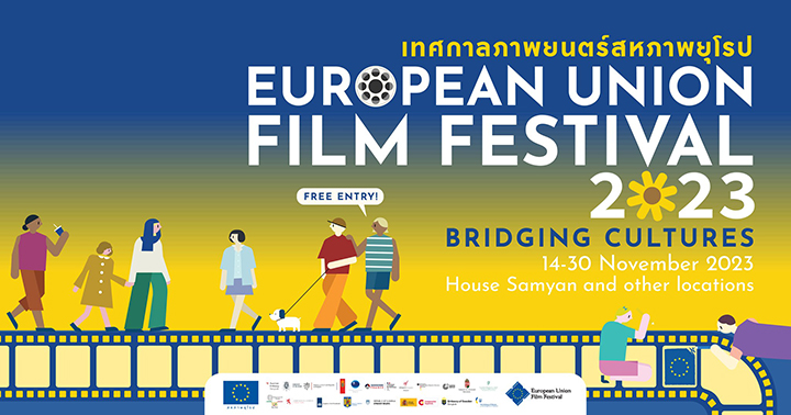 18 Movies, 17 Countries: Don’t Miss the EU Film Festival 2023 in Bangkok 2 (c) European Union in Thailand | EU Film Festival 2023