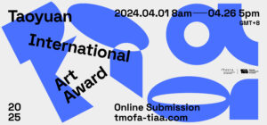 2025 Taoyuan International Art Award