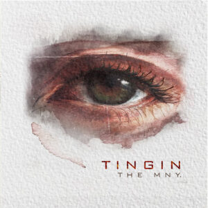 Tingin by The MNY