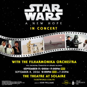 "Star Wars: A New Hope In Concert" to Make PH Debut This September 1 Star Wars: A New Hope In Concert
