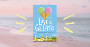 Sweet Summer Escape: Why "Love & Gelato" Is the Perfect Beach Read 1 beach read love and gelato