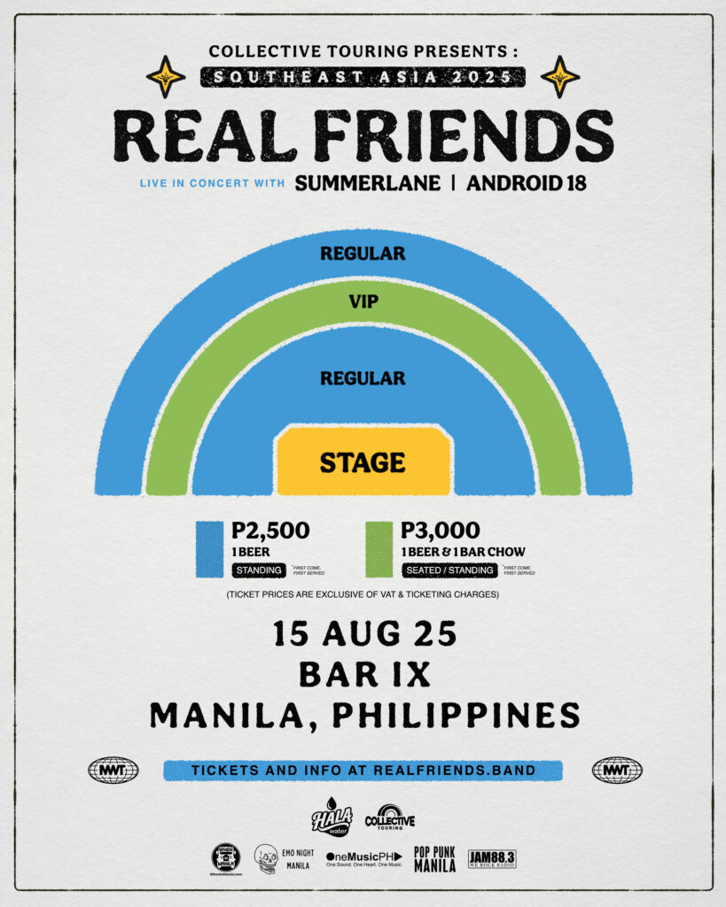 Real Friends to Perform in Manila for the First Time this August 2 REAL FRIENDS POSTER MANILA PHILIPPINES 4X5 STAGE N PRICES