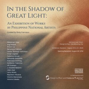 Galerie Stephanie "In the Shadow of Great Light" exhibit line-up at Shangri-la Plaza East Atrium
