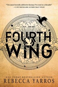 Upcoming Book to Movie Adaptations: 10 Stories You’ll Be Watching on the Screen Soon 7 Fourth Wing By Rebecca Yarros