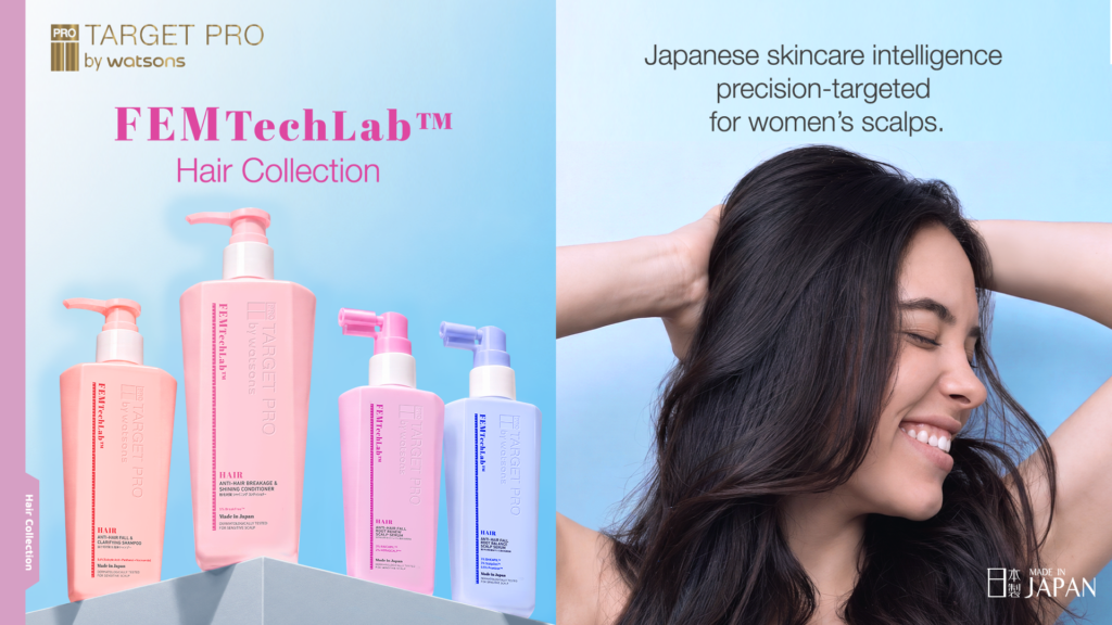 2 Target Pro by Watsons aims to deliver the same Japanese science led technology through its new scalp care line addressing womens evolving beauty and wellness needs
